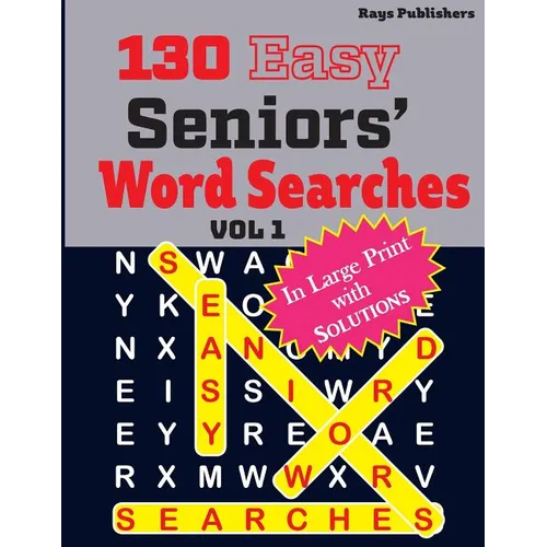 130 Easy SENIORS' Word Searches