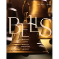 Bells: Music, Art, Culture, and Politics from Around the World