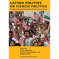 Latino Politics En Ciencia Política: The Search for Latino Identity and Racial Consciousness