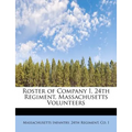 Roster of Company I, 24th Regiment, Massachusetts Volunteers