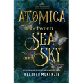 Atomica - Between Sea and Sky