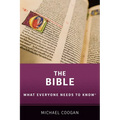 The Bible: What Everyone Needs to Know(r)