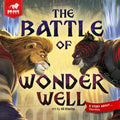 The Battle of Wonder Well