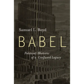 Babel: Political Rhetoric of a Confused Legacy