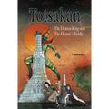 Totsakan: The Demon King and the Hermit's Riddle