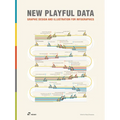 New Playful Data: Graphic Design and Illustration for Infographics