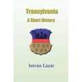 Transylvania: A Short History