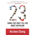 23 Things They Don't Tell You about Capitalism