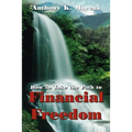 How to Take the Path to Financial Freedom