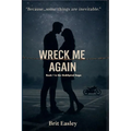 Wreck Me Again
