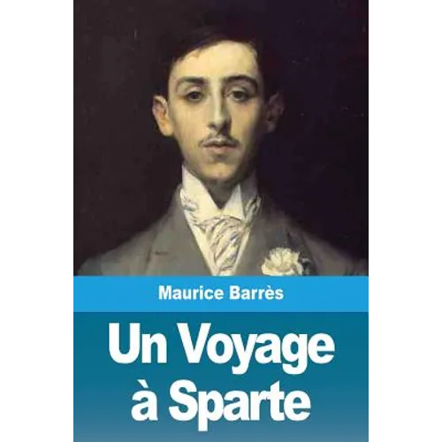 Un Voyage à Sparte