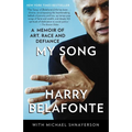 My Song: A Memoir of Art, Race, and Defiance
