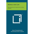 Morals And Law: The Growth Of Aristotle's Legal Theory