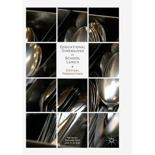 Educational Dimensions of School Lunch: Critical Perspectives