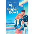 Tú, Yo Y El Super Bowl / Down & Dirty