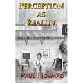 Perception As Reality: The Life and Times of Tedy Merrill