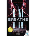 Breathe In