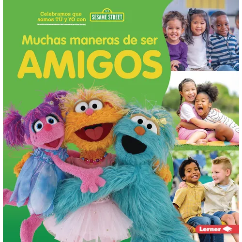 Muchas Maneras de Ser Amigos (Many Ways to Be a Friend)