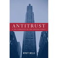 Antitrust and the Formation of the Postwar World