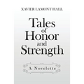Tales of Honor and Strength