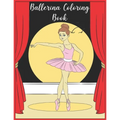 Ballerina Coloring Book: 30 Ballerina Coloring Pages: Ballet Coloring