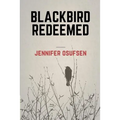 Blackbird Redeemed