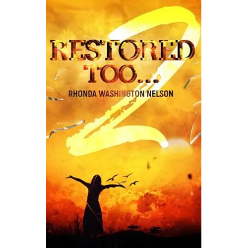 Restored Too