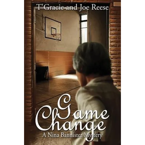 Game Change: A Nina Bannister Mystery