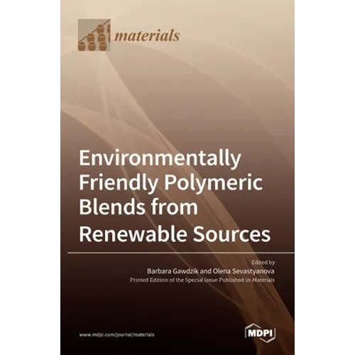 Environmentally Friendly Polymeric Blends from Renewable Sources