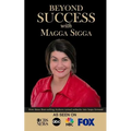Beyond Success with Magga Sigga