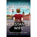 The Resistance Wife: Completely heartbreaking and unputdownable World War Two historical fiction