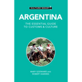 Argentina - Culture Smart!: The Essential Guide to Customs & Culture
