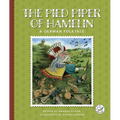 The Pied Piper of Hamelin: A German Folktale