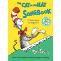 The Cat in the Hat Songbook: Silly Simple Seussian Song Book with Piano Score and Guitar Chords