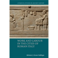 Work and Labour in the Cities of Roman Italy