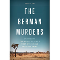 The Berman Murders: Unraveling the Mojave Desert's Most Mysterious Unsolved Crime
