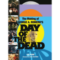 The Making of George a Romero's Day of the Dead