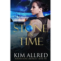 A Stone in Time: Time Travel Adventure Romance