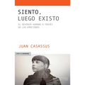 Siento, luego existo