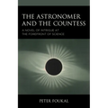 The Astronomer and the Countess: A Novel of Intrigue at the Forefront of Science