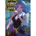 The Hidden Dungeon Only I Can Enter (Manga) Vol. 12