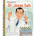 Dr. Jonas Salk: A Little Golden Book Biography