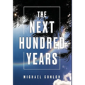 The Next Hundred Years