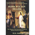 Rosicrucian Death: The Manner and Meaning of Death in Modern Rosicrucianism