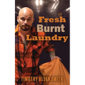 Fresh Burnt Laundry