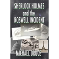 Sherlock Holmes and The Roswell Incident