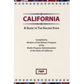 California: A Guide To The Golden State