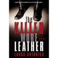 The Killer Wore Leather: A Mystery