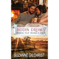 Hidden Dreams (Bindarra Creek Christmas in July Romance)