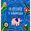 Un Elefante Se Balanceaba